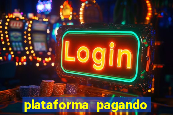 plataforma pagando no cadastro slots